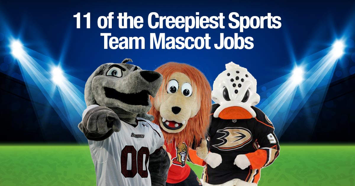 11 of the Creepiest Team Mascot Jobs - JobsInSports.com
